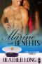 [Always a Marine 16] • Marine with Benefits (1Night Stand Series)